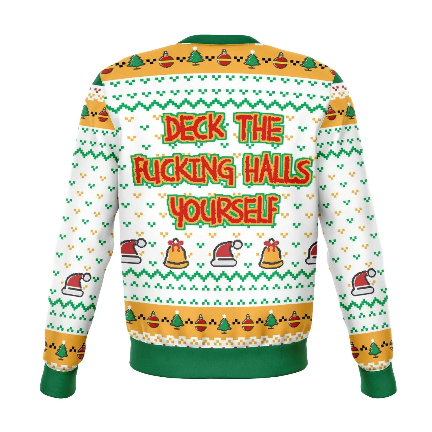 Deck The Halls Yourself Dank Ugly Christmas Sweater